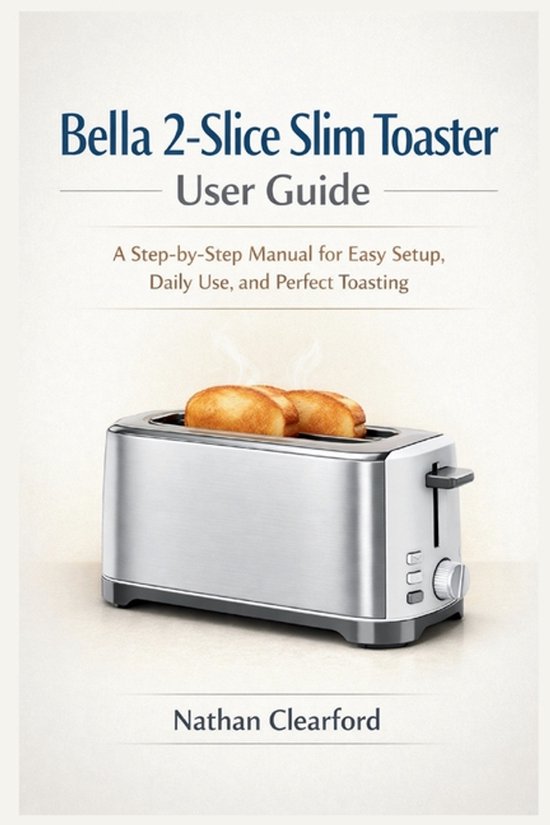 Bella 2-Slice Slim Toaster User Guide - cover