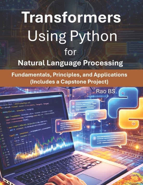 Transformers Using Python for Natural Language Processing ...