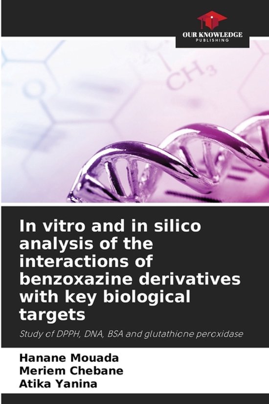 In vitro and in silico analysis of the interactions of benzoxazine ...
