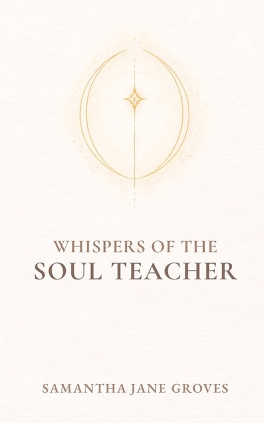 Whispers Trilogy- Whispers of the Soul Teacher - cover