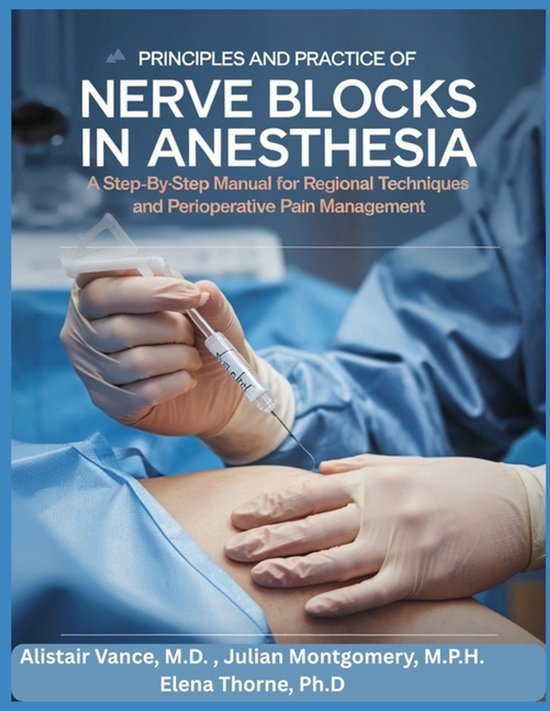 Principles and Practice of Nerve Blocks in Anesthesia | 9798245981734 ...