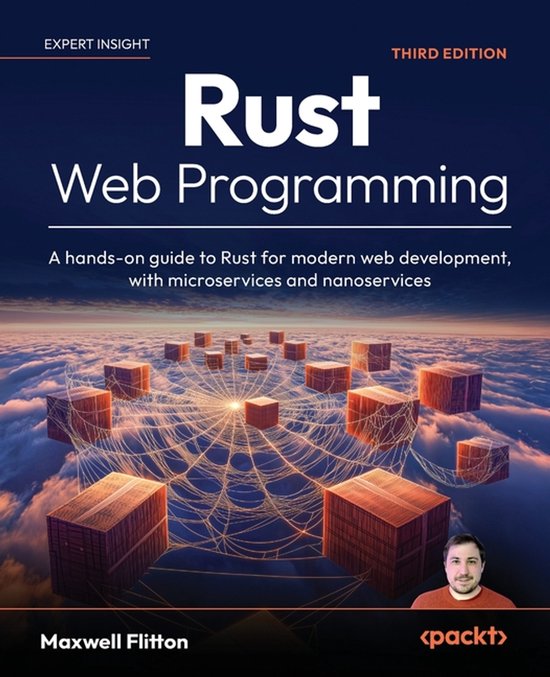 Rust Web Programming - Third Edition: A hands-on guide to Rust for ...
