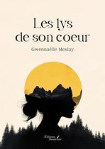 Les lys de son coeur