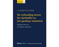 Omslag van OM-reeks 8 - De verhouding tussen het slachtoffer en het openbaar ministerie