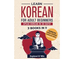 Leer Koreaans voor Volwassenen: Complete Startpakket met Hangul, Grammatica en Dagelijkse Zinnen (3 Boeken-in-1)
