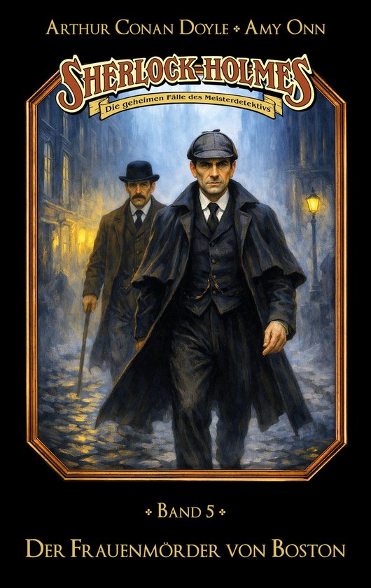 Sherlock Holmes 5 - Sherlock Holmes Band 05 - Der Frauenmör ... - cover