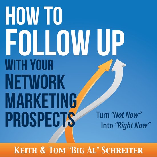 How to Follow Up With Your Network Marketing Prospects - cover