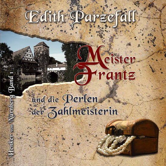 Meister Frantz und die Perlen der Zahlmeisterin - cover