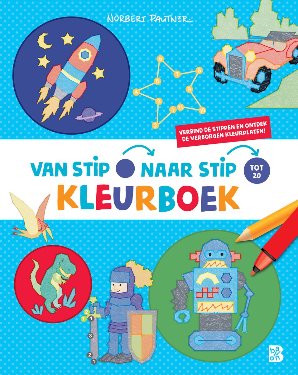 Van Stip Naar Stip Kleurboek 1 - Van Stip Naar Stip Kleurboek, Raket