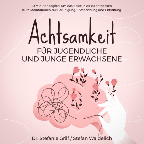 Achtsamkeit für Jugendliche und junge Erwachsene - cover