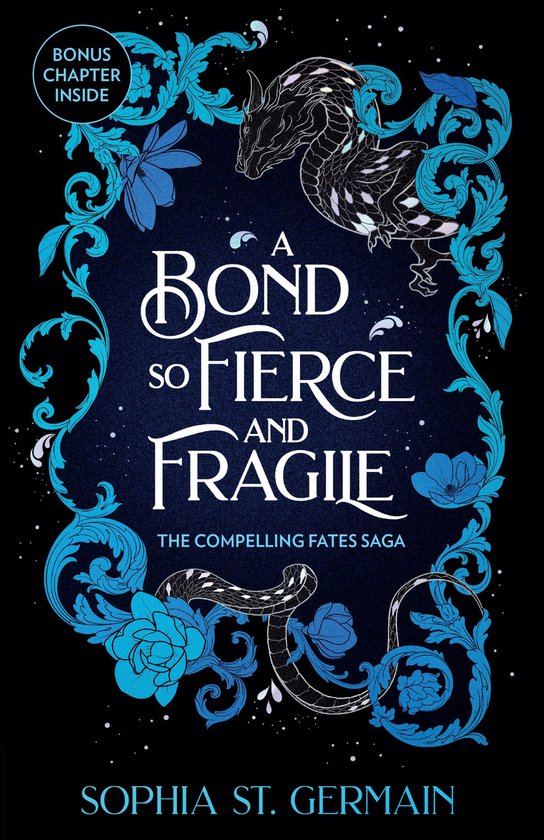 The Compelling Fates Saga - A Bond so Fierce and Fragile - cover