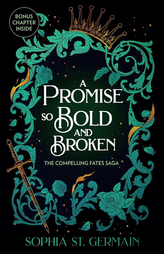 The Compelling Fates Saga - A Promise so Bold and Broken - cover