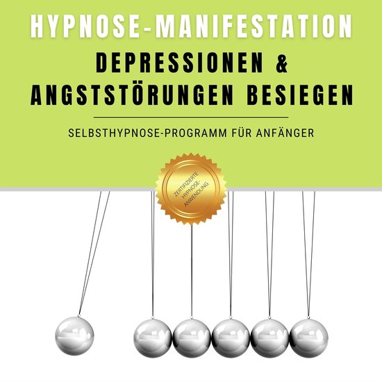 Hypnose-Manifestation: Depressionen & Angststörungen besieg ... - cover