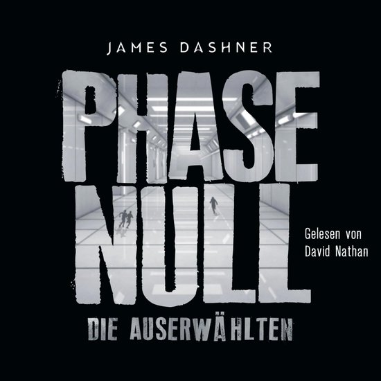 Die Auserwählten - Maze Runner 5: Phase Null - Die Auserwä ... - cover