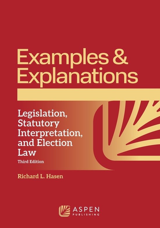Examples & Explanations for Legislation, Statutory Interpretation, and ...