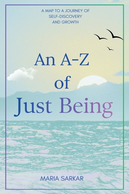 An A-Z of Just Being - cover