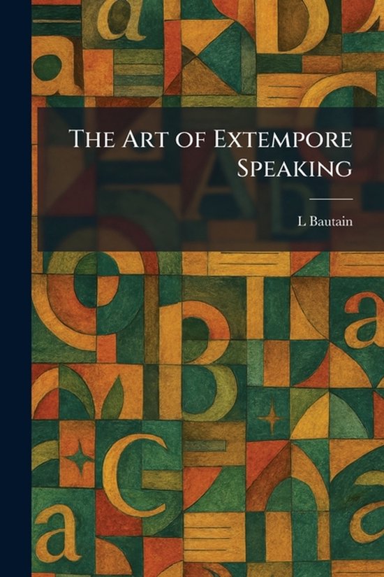 The Art of Extempore Speaking - cover