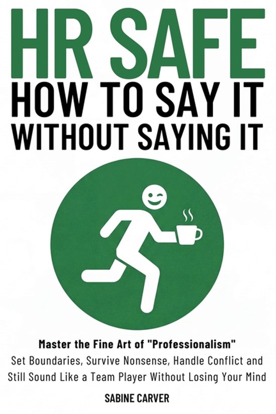 (Hr Safe) How to Say It Without Saying It - cover