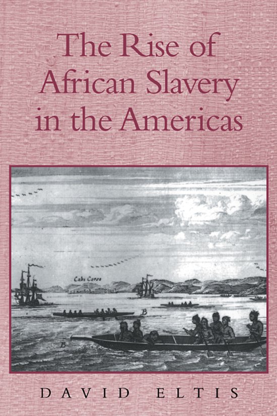 Boekomslag: 'The Rise of African Slavery in the Americas' met afbeelding van boten op zee.
