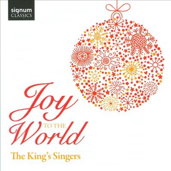 Een feestelijk ontwerp van een kerstbal versierd met rode en gele patronen, met de tekst 'Joy to the World' en 'The King's Singers'.