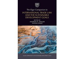 Elgar Companions to the Sustainable Development Goals series-The Elgar Companion to International Trade Law and the Sustainable Development Goals