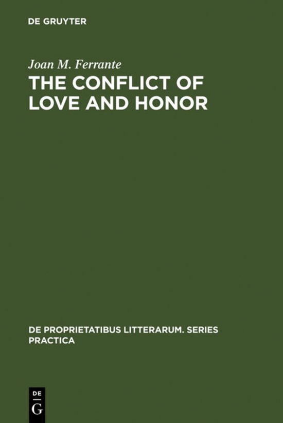 Couverture de livre : 'The Conflict of Love and Honor' par Joan M. Ferrante, De Gruyter.
