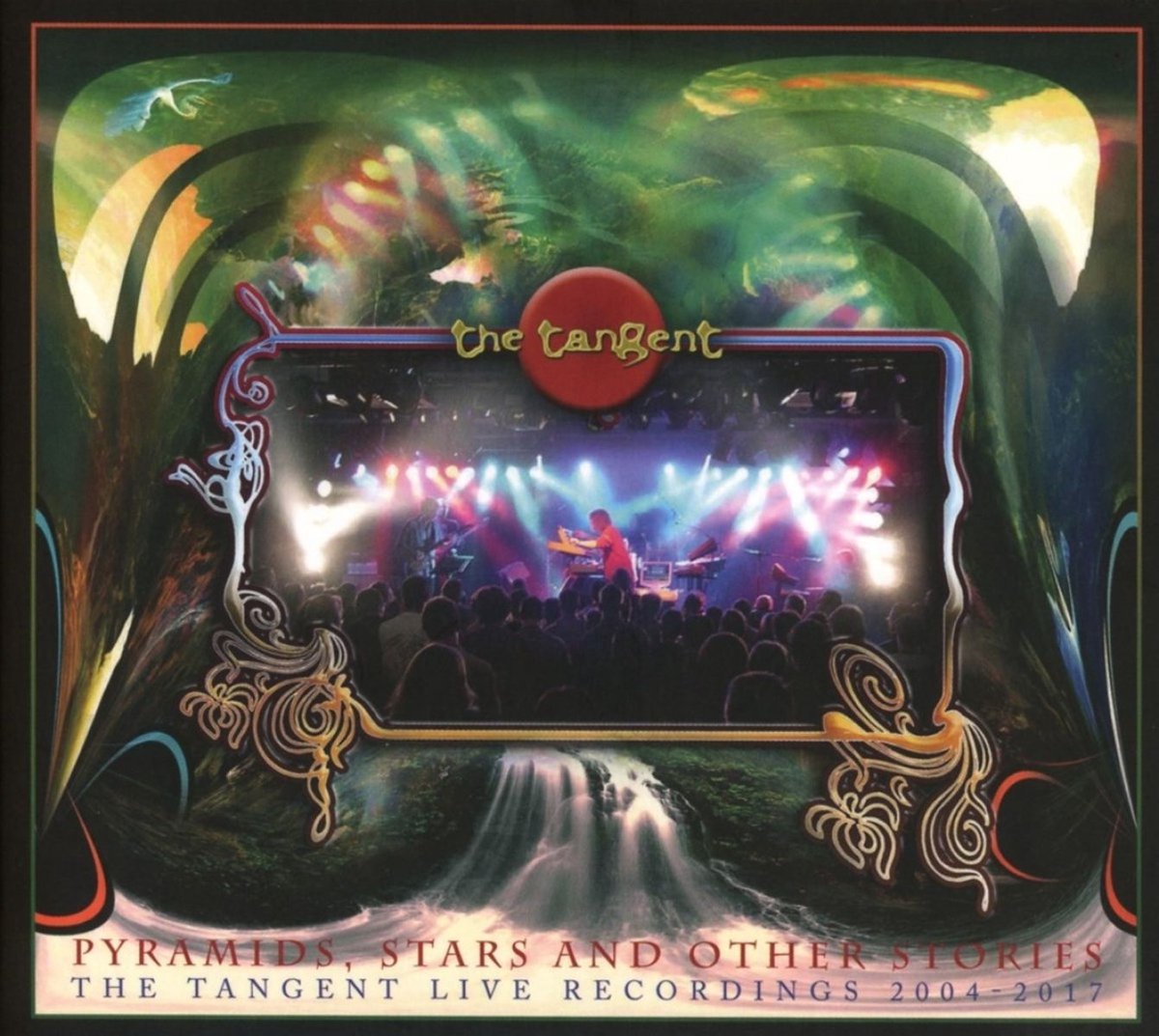 Pyramids, Stars & Other Stories: The Tangent Live Recordings 2004-2017