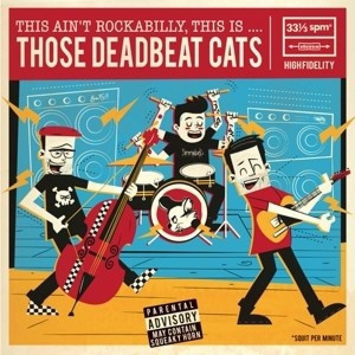 Those Deadbeat Cats - This Ain't Rockabilly, This Is... (CD)