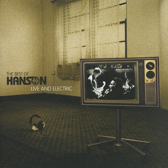 MmmBop met de jongens Hanson: zo gaat het 26 jaar later Best Of Hanson: Live And Electric - CD