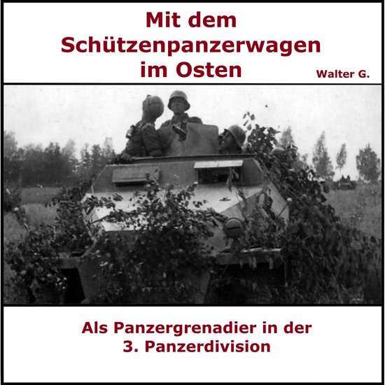 Mit dem Schützenpanzerwagen im Osten - cover