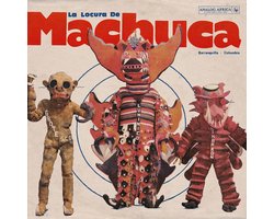 Omslag van Various Artists - La Locura De Machuca 1975-1980 (CD)