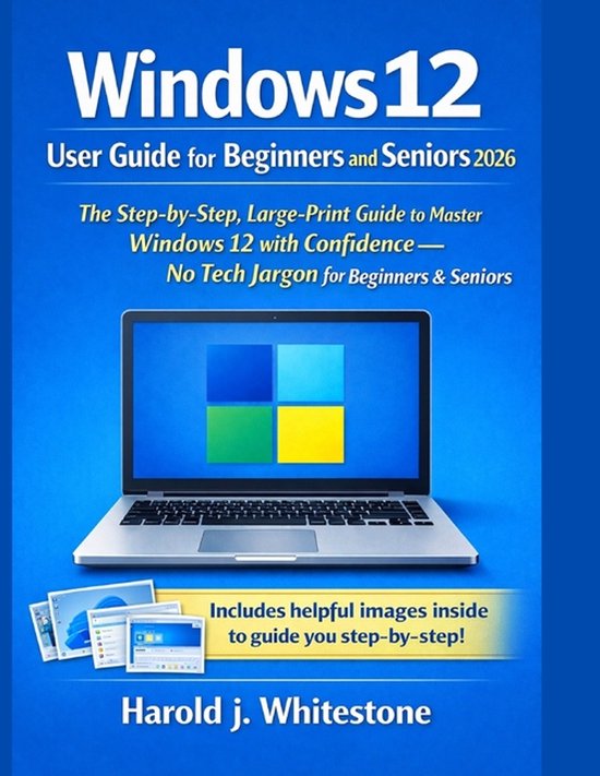 Windows 12 User Guide for Beginners and Seniors 2026 - cover