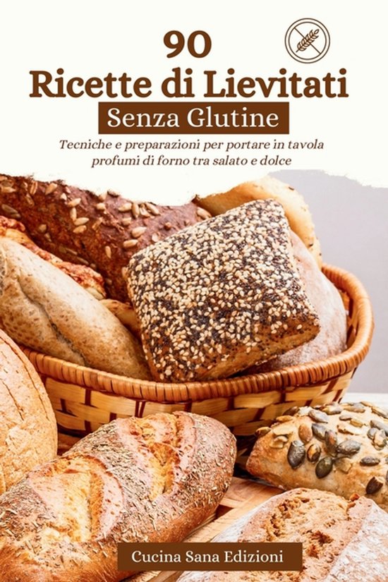 90 Ricette di Lievitati Senza Glutine - cover