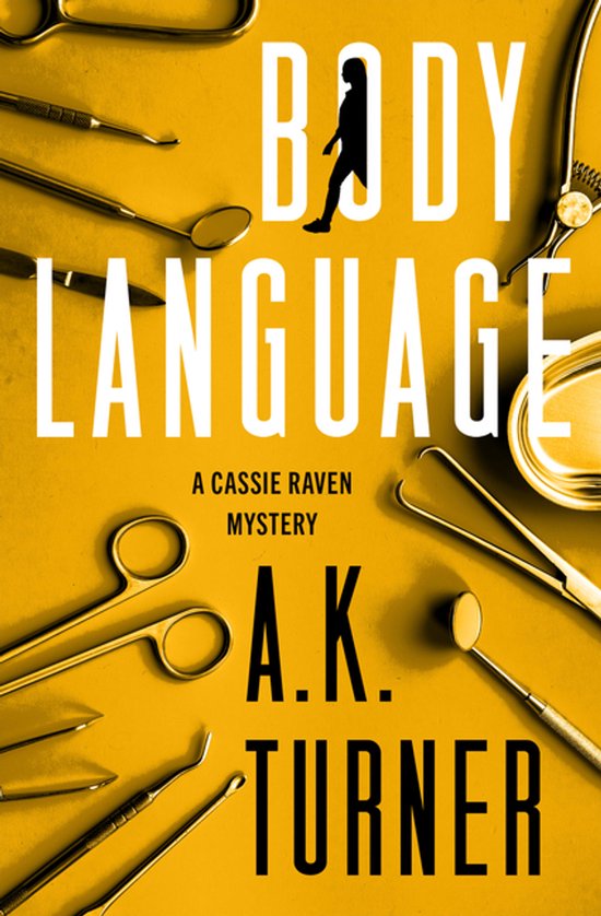The Cassie Raven Mysteries- Body Language - cover