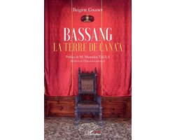 Harmattan Sénégal- Bassang. La terre de Cana'a. Roman