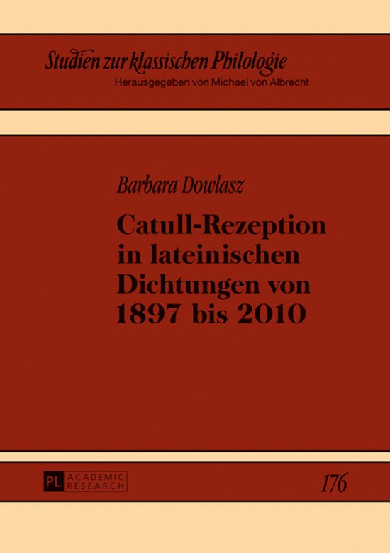 Studien zur klassischen Philologie 176 - Catull-Rezeption in ... - cover