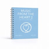 Piano bladmuziek boek – Neoklassieke & Filmische Pianostukken | Music from the Heart Deel 2 | Voor Gemiddeld Niveau