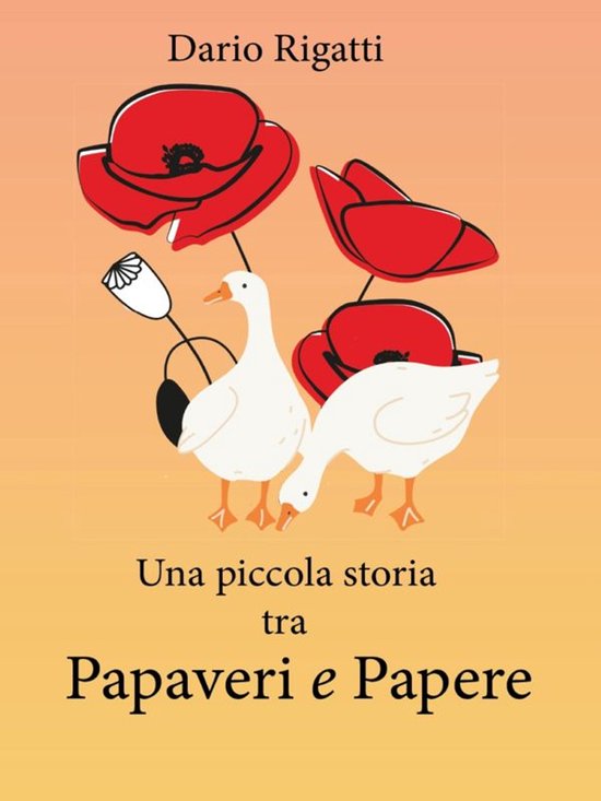 Una piccola storia tra Papaveri e Papere - cover