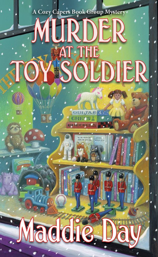 A Cozy Capers Book Group Mystery- Murder at the Toy Soldier