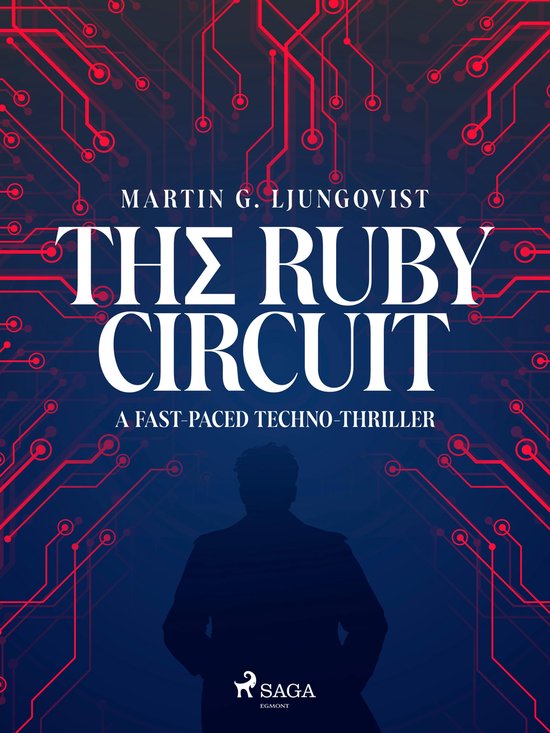 The Ruby Circuit: A fast-paced techno-thriller - cover