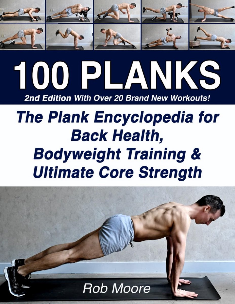 100 Plank Variaties voor Sterke Rug, Lichaamsgewicht Training en Ultieme Core Kracht