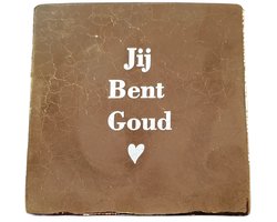 Gekleurd tegeltje - Jij bent goud - Handgemaakte tegel | Spreuktegel | Tegeltjes met Spreuken | Tegeltjeswijsheid | Tegeltje tekst | Origineel cadeau