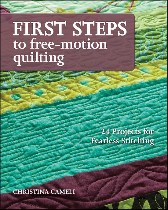 First Steps to Free-Motion Quilting - cover