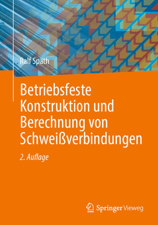 Betriebsfeste Konstruktion und Berechnung von Schweißverbin ... - cover