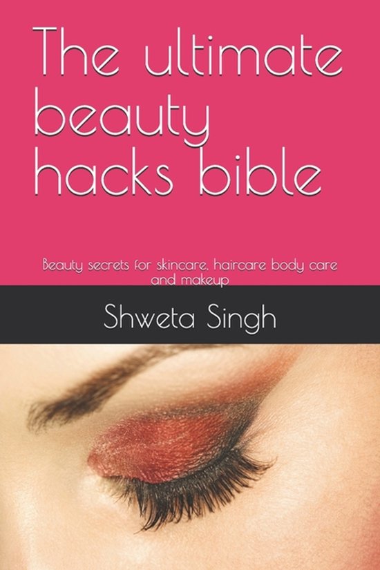 Beauty Hacks for Attractive Face the Ultimate Beauty Hacks B ... - cover