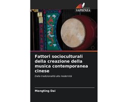 Fattori socioculturali della creazione della musica contemporanea cinese
