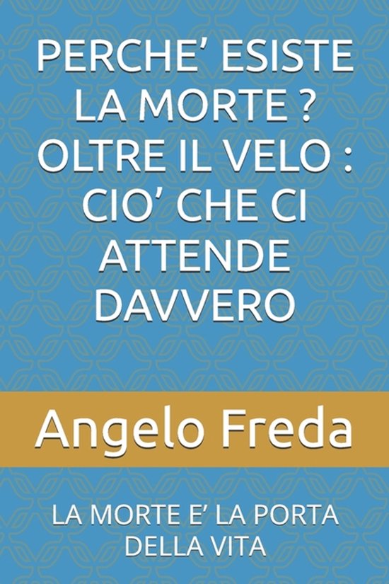 Perche' Esiste La Morte ? Oltre Il Velo - cover