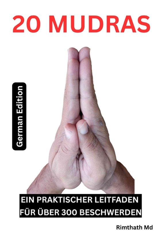 Ganzheitliche Heilungsreihe- 20 Mudras - cover
