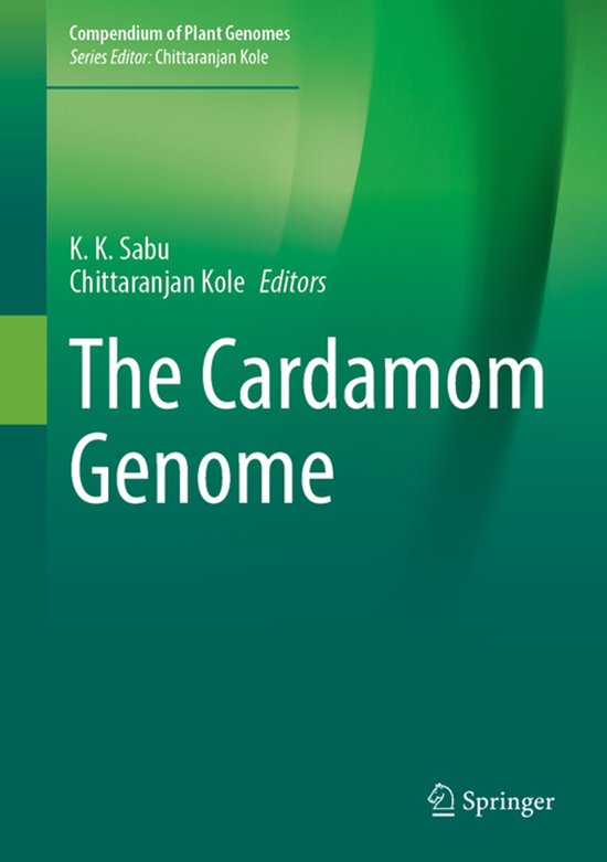 Compendium of Plant Genomes-The Cardamom Genome - cover