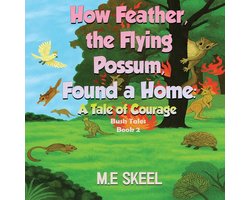 How Feather the Flying Possum Found a Home